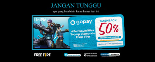 PROMO – Top Up Free Fire Pakai Gopay di UniPin Cashback 50%!